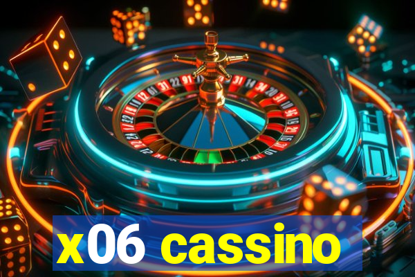 x06 cassino